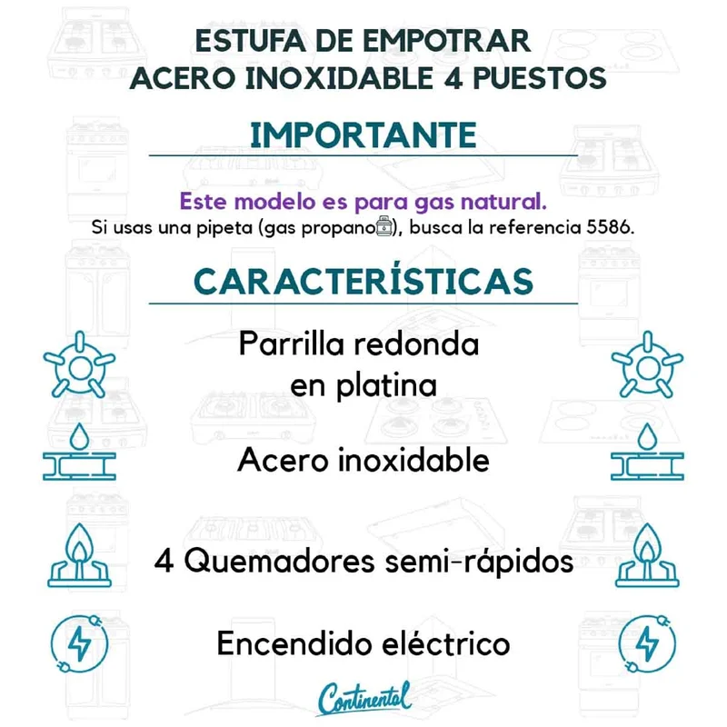 Estufa empotrable 4 puestos con medida de 53x42 a gas natural en acero inoxidable Continental