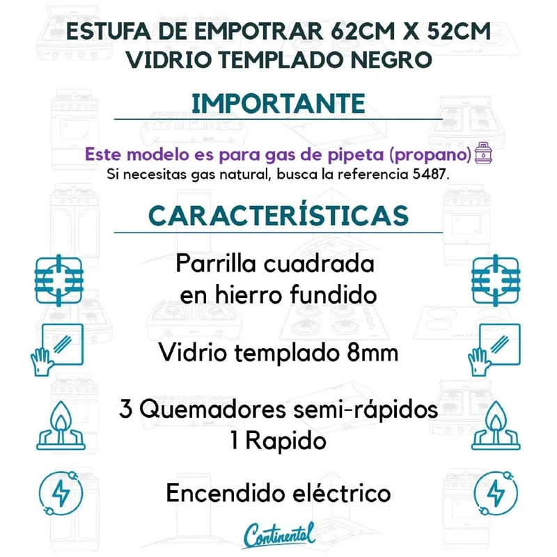 Estufa empotrable 4 puestos con medida de 62x52 a gas propano 110v en vidrio templado parrilla hierro fundido Continental