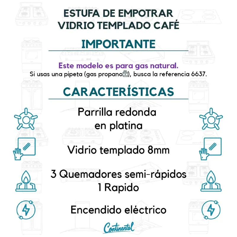 Estufa empotrable 4 puestos con medida de 62x52 a gas natural 110v en vidrio templado café Continental